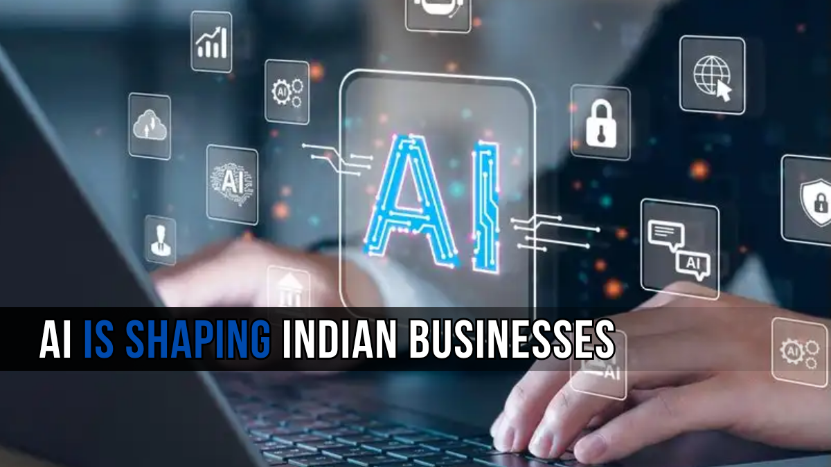 How Enterprise AI is Shaping Indian Businesses and Beyond