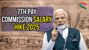 7th Pay Commission Salary Hike: What 2025 Brings for Government Employees