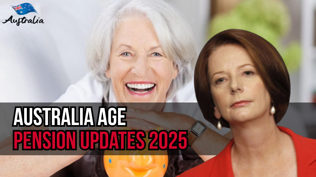 Australia Age Pension Updates 2025: What Retirees Need to Know