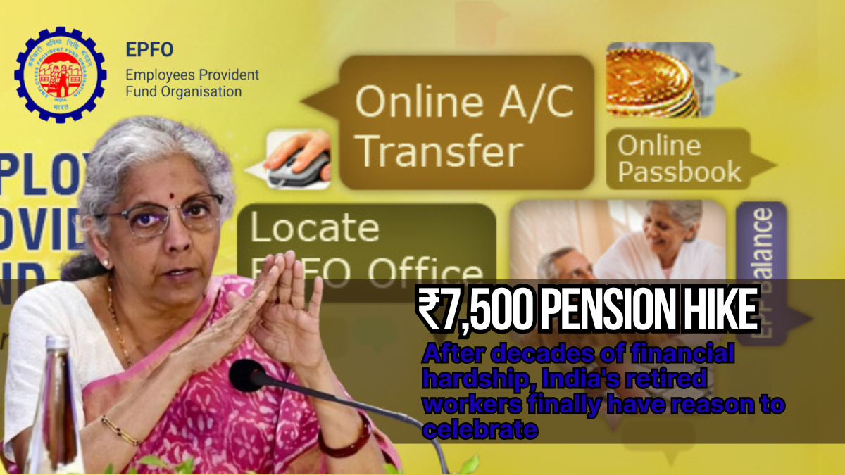 EPS-95 Pension Hike: Historic ₹7,500 Boost Changes Everything