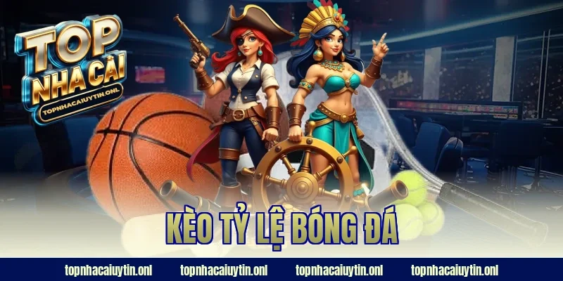 Kèo Tỷ Lệ Bóng Đá – Chi Tiết Từ A–Z Cho Người Mới Bắt Đầu